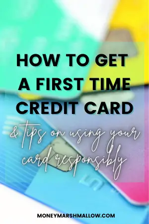 How to get a first time credit card 2