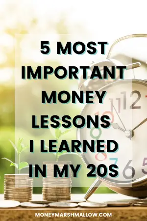 Important money lessons I learned in my 20s