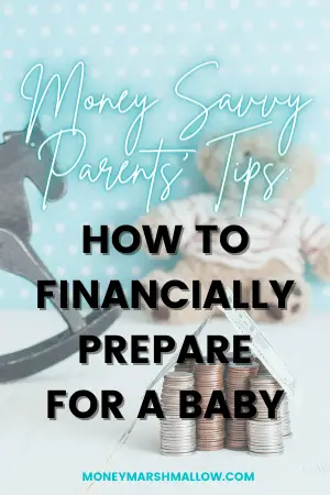 How to prepare for a baby financially