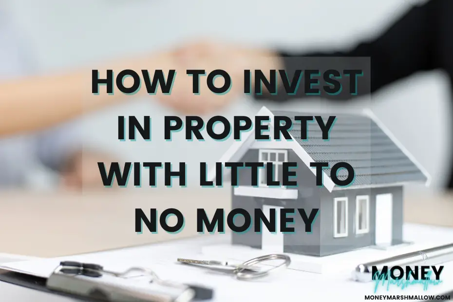 Property investing with little to no money