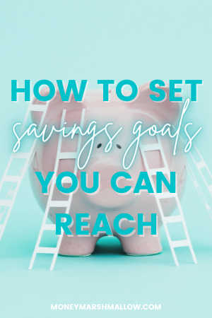 How to set savings goals Pin