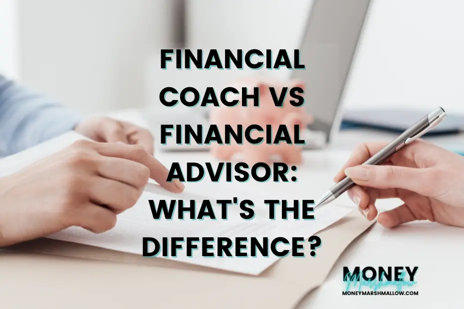 Financial Coach vs Financial Advisor