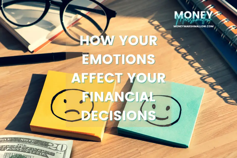 How emotions affect money decisions