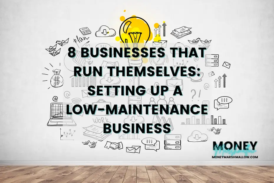 Low-maintenance businesses