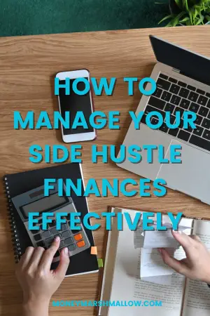 How to manage your side hustle finances