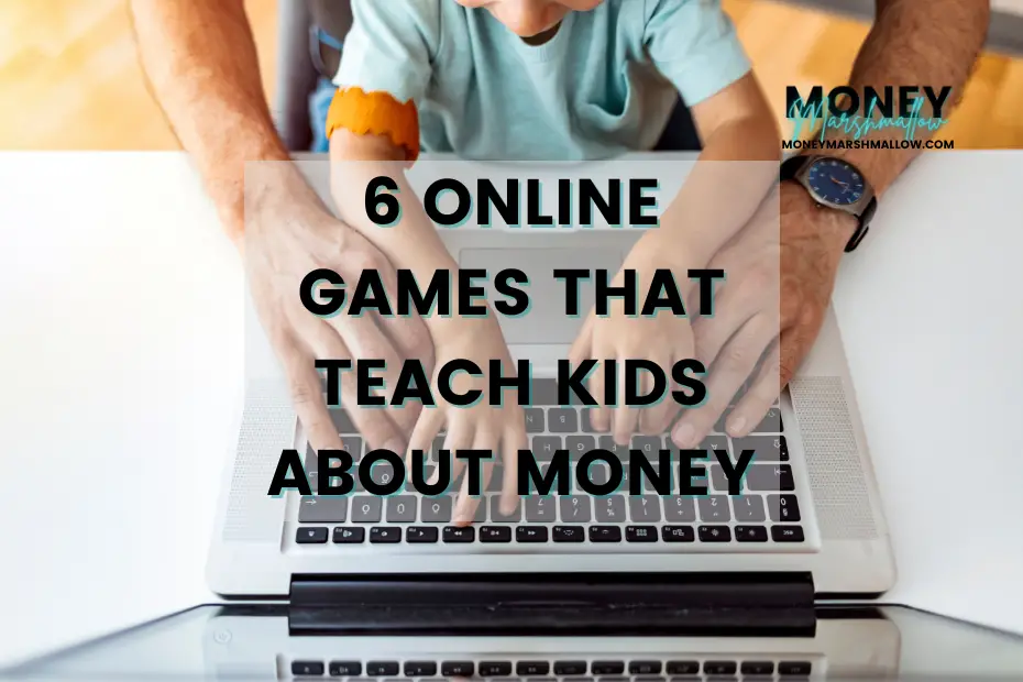 Games that teach kids about money