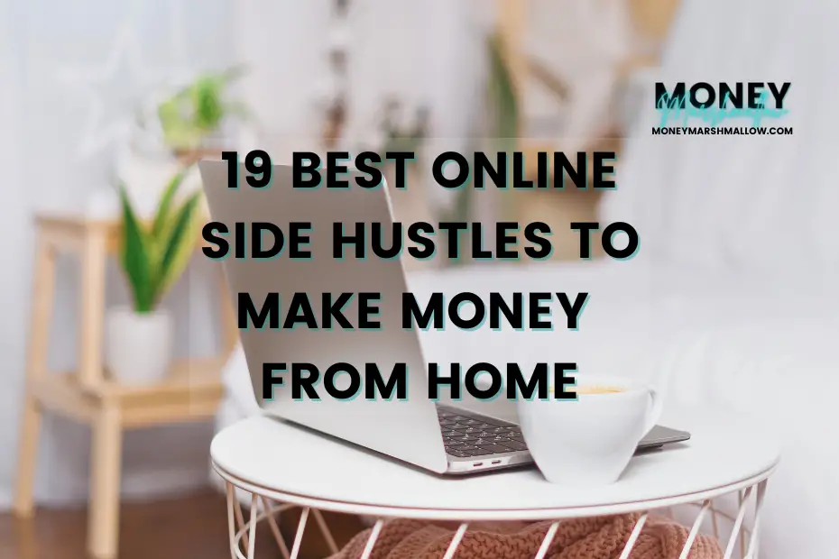 Online side hustles to make money from home