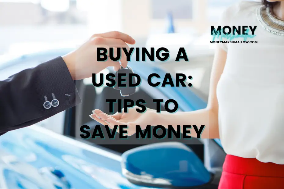 How to save money on a used car