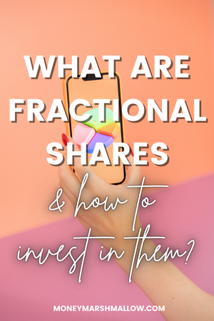 What are fractional shares and how to invest in them