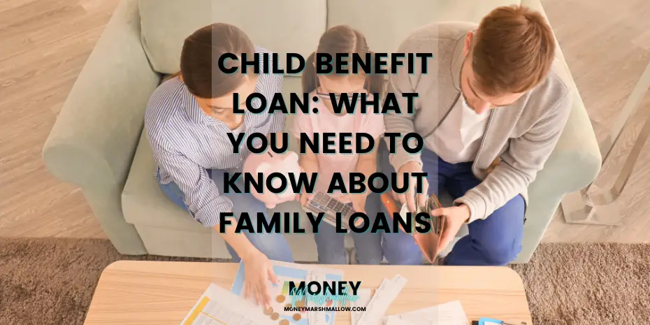 Child benefit loan