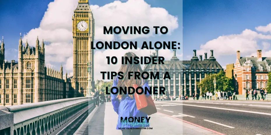 10 Insider tips for moving to London alone