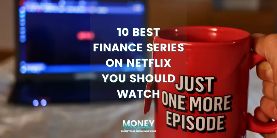Best finance series on Netflix