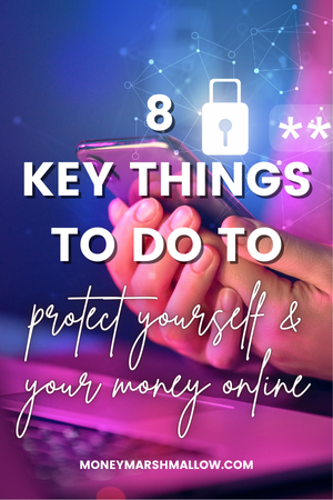 Protect yourself and your money online