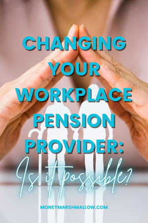 Can you change your workplace pension provider