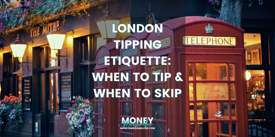 London Tipping Etiquette