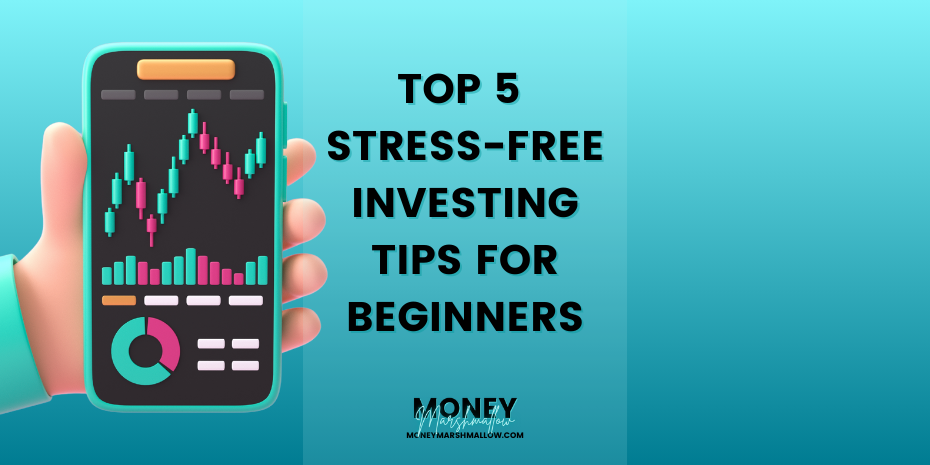Stress-free investing for beginners